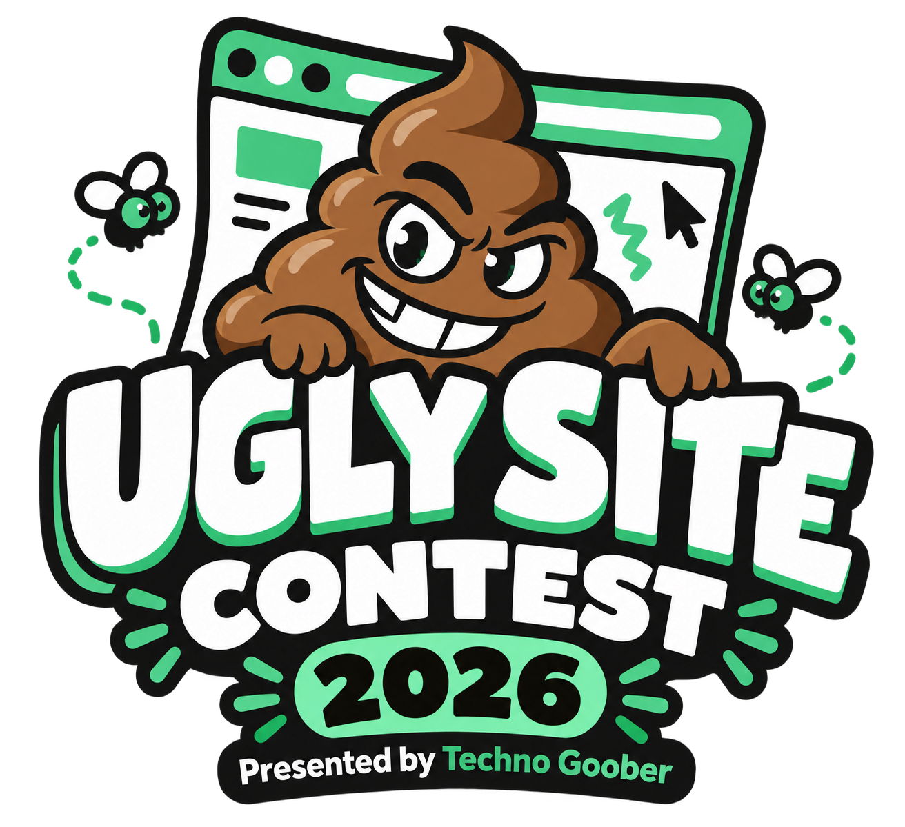 Ugly Site Contest 2026, presented by Techno Goober